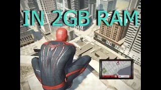 The amazing spider man game in 2gb ram in pc run very fast