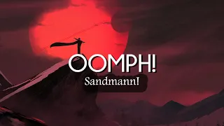 OOMPH! - Sandmann! (Lyrics/Sub Español)