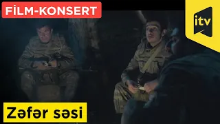 Film-konsert: "Zəfər səsi"