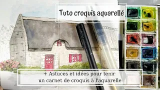 Croquis aquarellé [tuto] + astuces et idées pour carnet de croquis à l'aquarelle