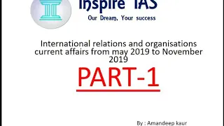 #studywithaman  International relations   Current affairs from May 2019 to Nov 2019 part 1