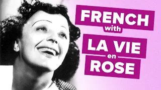 Learn French with Song Lyrics: "La vie en rose"