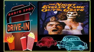 DRIVE-IN MOVIE RADIO SPOT - THE NIGHT EVELYN CAME OUT OF THE GRAVE (1971)