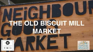 Be Lekker - The Old Biscuit Mill Market