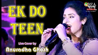 Ek Do Teen | Tezaab (1988) | Madhuri Dixit | Alka Yagnik | Live Cover By Anuradha Ghosh