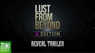 Lust from Beyond: M Edition Reveal Xbox Trailer