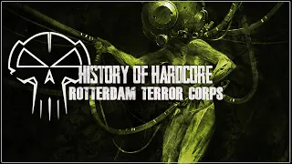 History Of Hardcore | Rotterdam Terror Corps | Vol.2