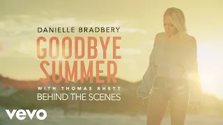 Danielle Bradbery, Thomas Rhett - Goodbye Summer (Behind The Scenes)