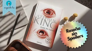 Ojos de Fuego - Stephen King - 1980 | Reseña Sin Spoilers