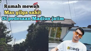 RUMAH MEWAH MAS GILGA SAHIT DI PEDESAAN MADIUN !!