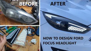Ford Focus Mk3.5 Far Tasarım // Nasıl Yapılır