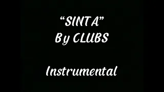 “SINTA” By CLUBS (Instrumental)