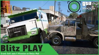 GTA 5 on Redux Graphics Mod: Blitz Play HEIST Mission/Armored Bank Truck Robbery/ GAMEPLAY