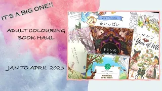 MASSIVE COLOURING BOOK HAUL | JAN TO APRIL 2023 | ADULT COLOURING