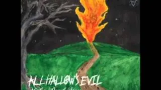 All Hallow's Evil - "One Month"