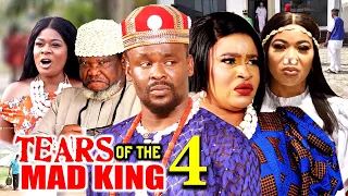 TEARS OF THE MAD KING SEASON 4 (New Movie)Zubby Micheal,Mary Igwe,Ugezu J Ugezu 2024 Nollywood Movie