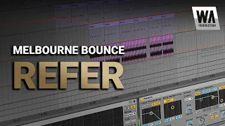 Melbourne Bounce Refer | Ableton Template (+ Samples, Stems & Sylenth1)