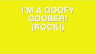 Goofy Goober Rock with lyrics