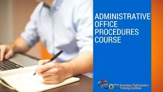 Office administration training: Administrative Office Procedures Course