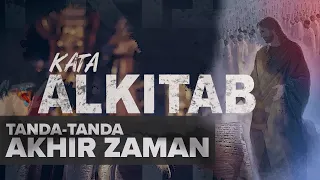 TANDA - TANDA AKHIR ZAMAN | #KataAlkitab