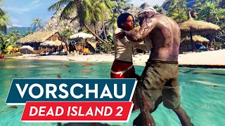 Dead Island 2 Vorschau / Preview - Dollars schützen vor Zombies nicht