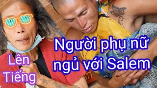 Người phụ "ngủ" chung với Thái Salem lên tiếng thật bất ngờ