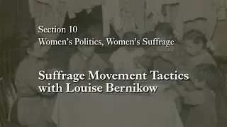 MOOC WHAW2.2x | 10.2 Suffrage Movement Tactics with Louise Bernikow