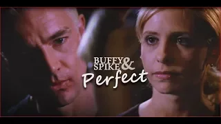 ► Buffy & Spike | Perfect (tlc)