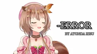 [HololiveID] Ayunda Risu sing -ERROR (Eng/Romaji Subs)