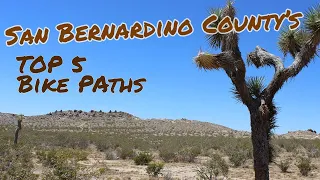 🚴 San Bernardino County’s TOP 5 Bike Paths! Class 1 🚴🏻‍♀️ #sanbernardinocounty