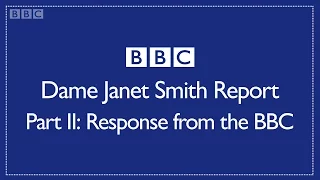 BBC response to the Dame Janet Smith Review