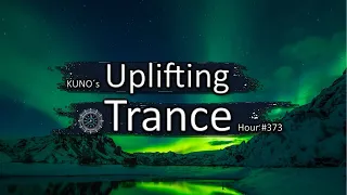 UPLIFTING TRANCE MIX 373 [November 2021] I KUNO´s Uplifting Trance Hour 🎵