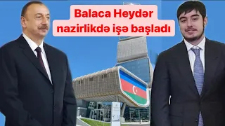 İlham Əliyevin oğlu balaca Heydər nazirlikdə işə başladı