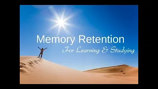 Memory retention: Music for studying, learning and remembering