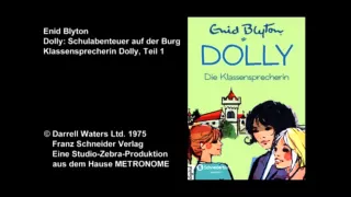 Enid Blyton: Dolly 4 - Klassensprecherin Dolly, Teil 1