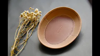 Tutorial--Making an oval leather tray (PDF Pattern)--Lavantia Atelier