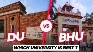 DU Vs BHU | Which University Is Best ? | Complete Comparison | #bhuadmission2023  #duadmissions2023