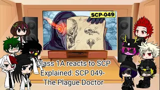 Class 1A reacts to SCP Explained: SCP 049- The Plague doctor.