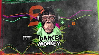 Tones and I - Dance Monkey - Benbek (Remix)