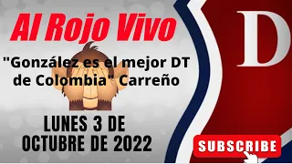 ⚽🎤Al Rojo Vivo DIM (Oficial) - 3 de Octubre de 2022⚽🎤