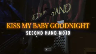 "Kiss My Baby Goodnight" by Second Hand Mojo | Official Music Video