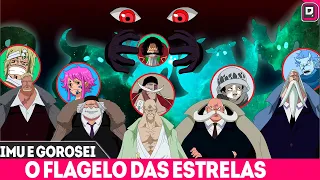 O FLAGELO DAS ESTRELAS A DOENÇA INCURÁVEL DE ROGER - A ARMA FINAL DE IMU E GOROSEI - ONE PIECE