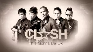 Clash - It's Gonna Be Ok