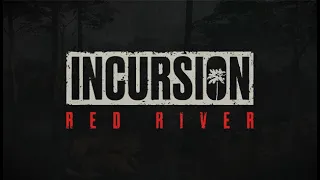 Incursion Red River on Steam - Content & Gameplay - WIP