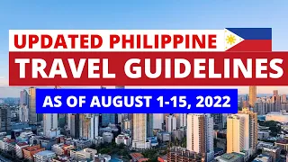 AUGUST TRAVEL PROTOCOLS: A SUMMARY OF CHANGES FOR ARRIVING PASSENGERS | FILIPINOS & FOREIGNERS