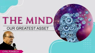 The Mind - Our Greatest Asset 1