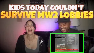 Kids Today Couldn't Survive MW2 Lobbies (COMPILATION) - REACTION!!