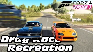 Forza Horizon 3 | The Fast and the Furious Recreation (Build & Drag Race)