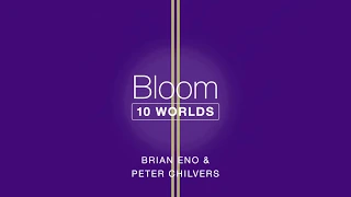 Bloom: 10 Worlds by Brian Eno & Peter Chilvers - 05 Mull