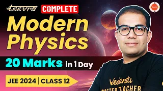 JEE 2024 | Teevra Series | Modern Physics | Free Crash Course | Vinay Shur Sir